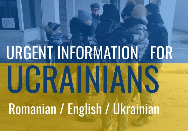 Informații pentru cetățenii din Ucraina care vor să se refugieze în&nbsp;România