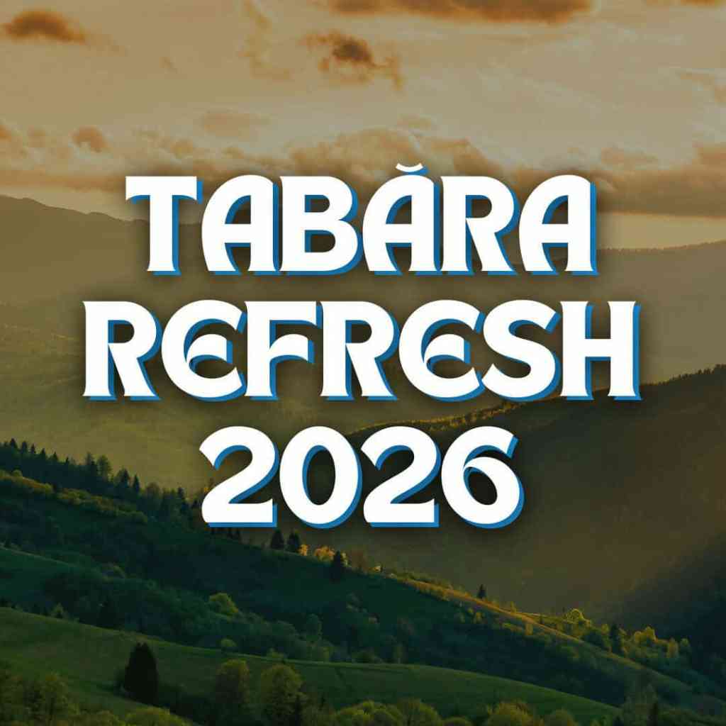 Tabăra Refresh 2026 -„Piese diferite. Un singur&nbsp;ACASĂ.”